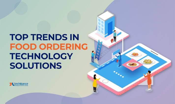 Top Trends in Food Ordering Technology Solutions