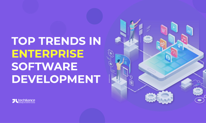 Top Trends in Enterprise Software Development
